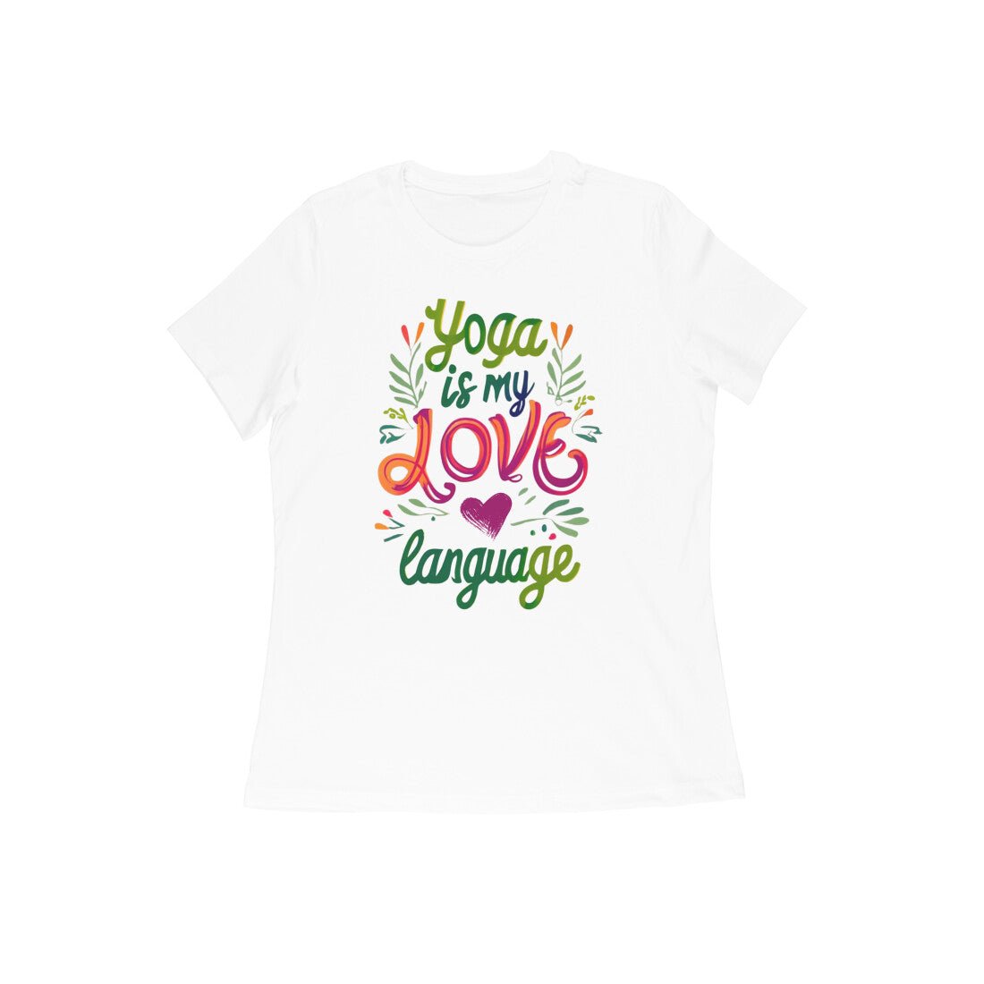 Yoga is my Love Language - Cool Yoga T-shirt - Vibe TownYoga is my Love Language - Cool Yoga T-shirt